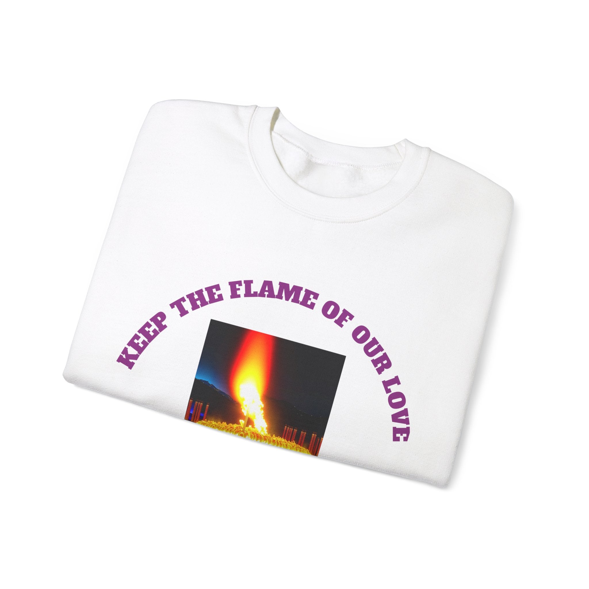 Comfortable Sweatshirt, Unisex Heavy Blend™ Crewneck Sweatshirt, Keep The Flame Of Love Forever.