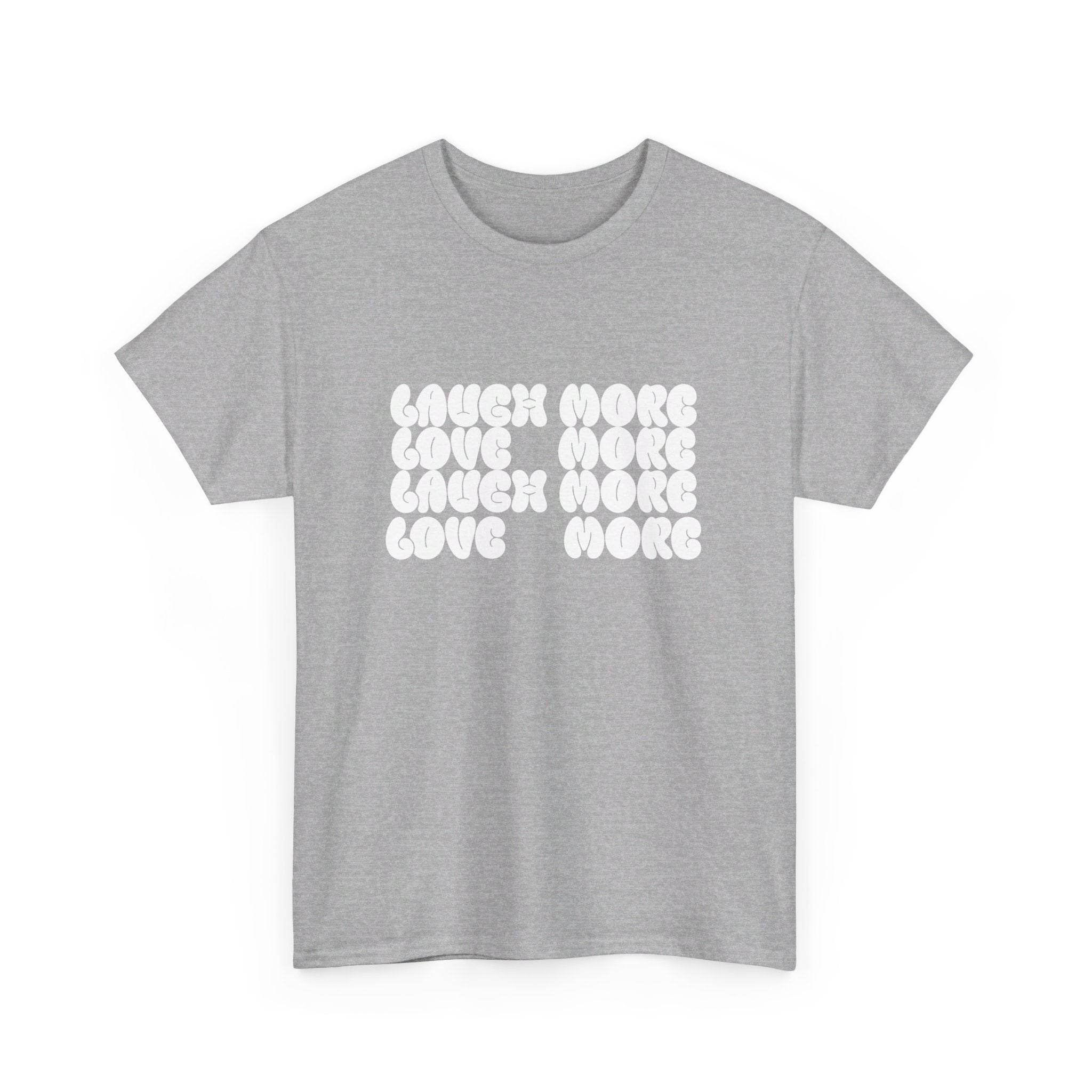 Unisex Heavy Cotton Tee, Laugh More, Love More Tee