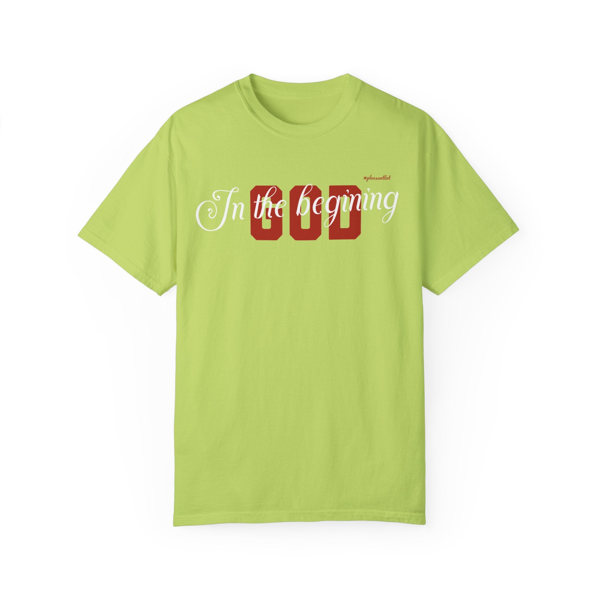 Unisex Garment-Dyed T-shirt(In The Begining, God)