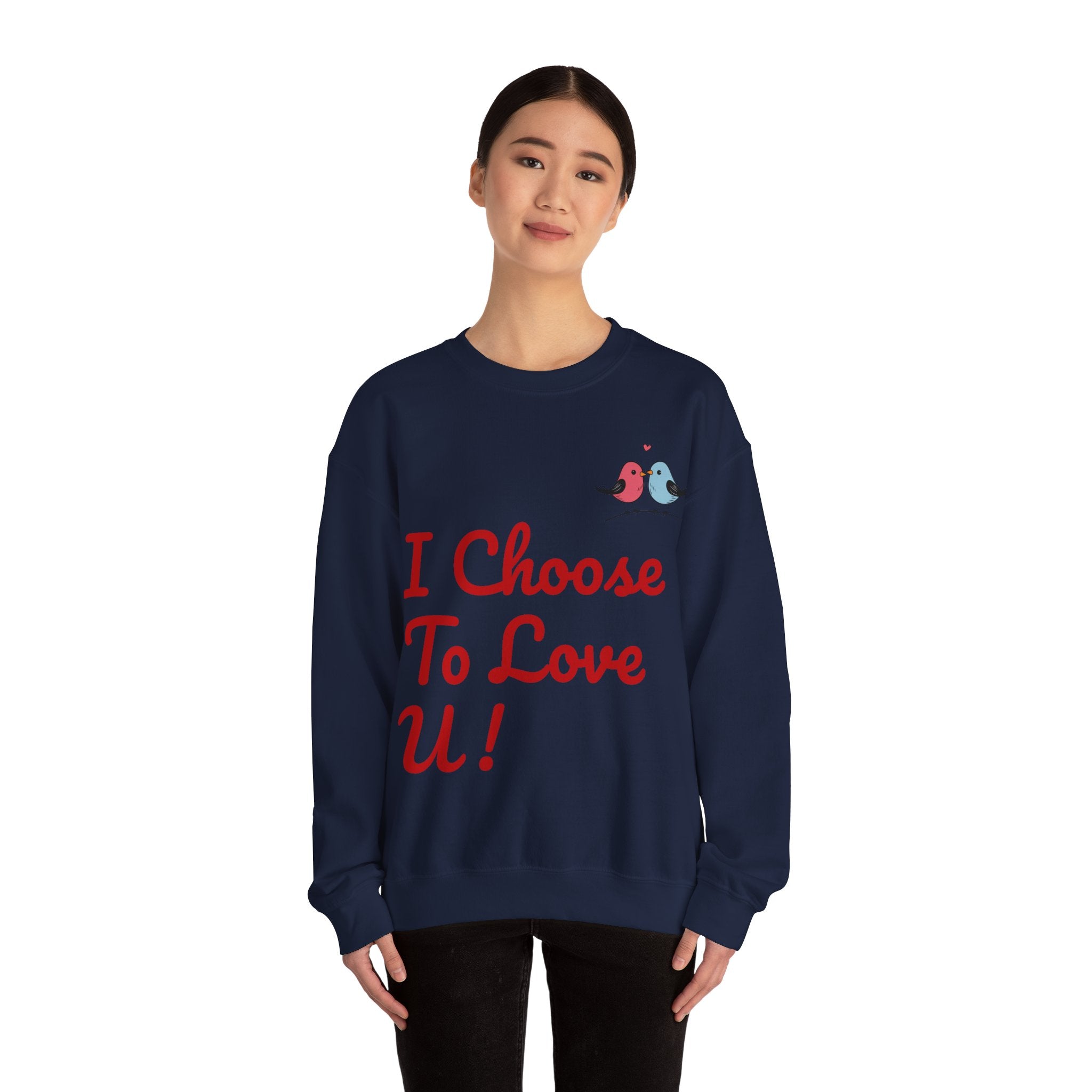 Lovebird Unisex Heavy Blend™ Crewneck Sweatshirt, (I Choose To Love You}, Men and Women Sweatshirt -Red Font