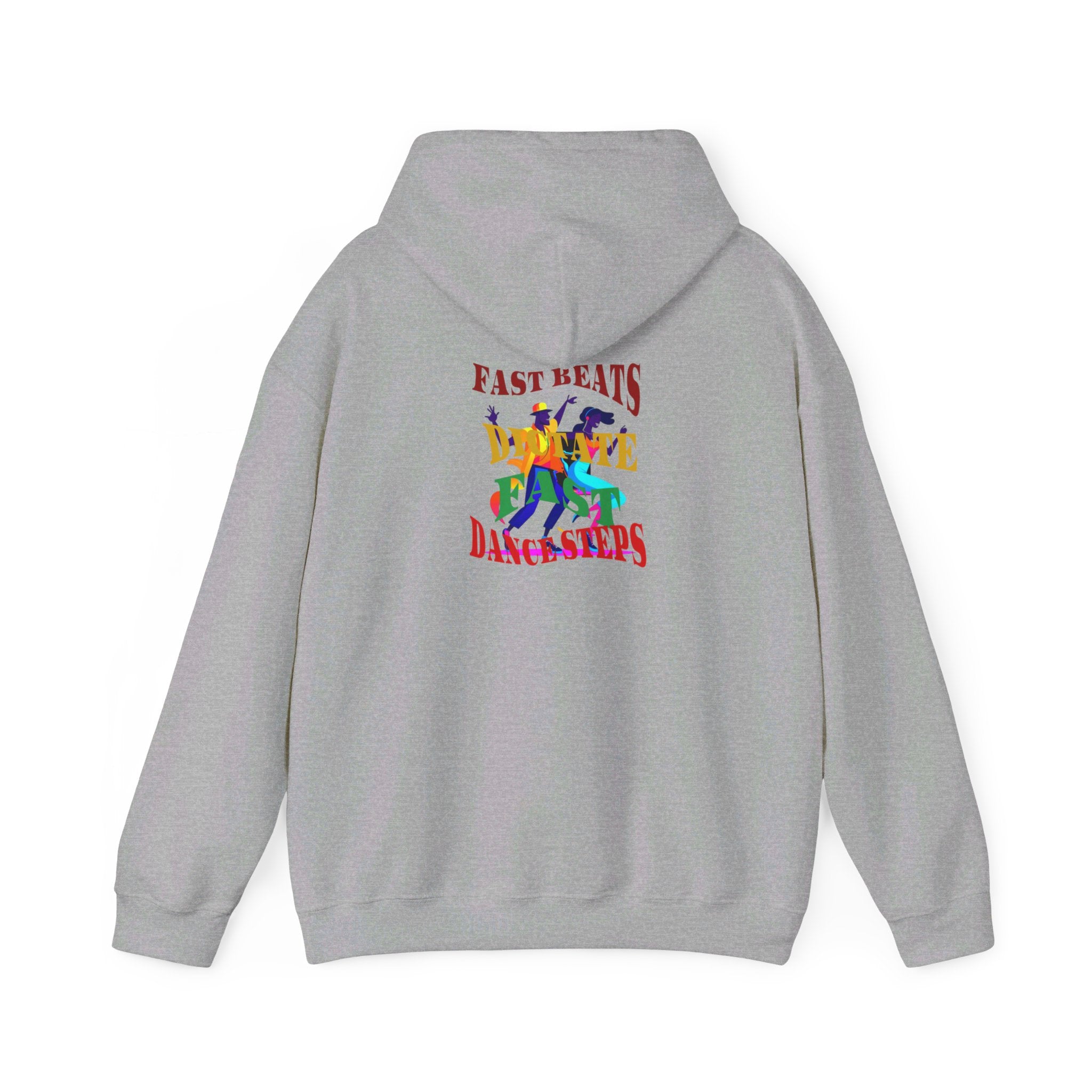 Choice Unisex Heavy Blend™ Hooded Sweatshirt, Fast Beats Dictate Fast Dance