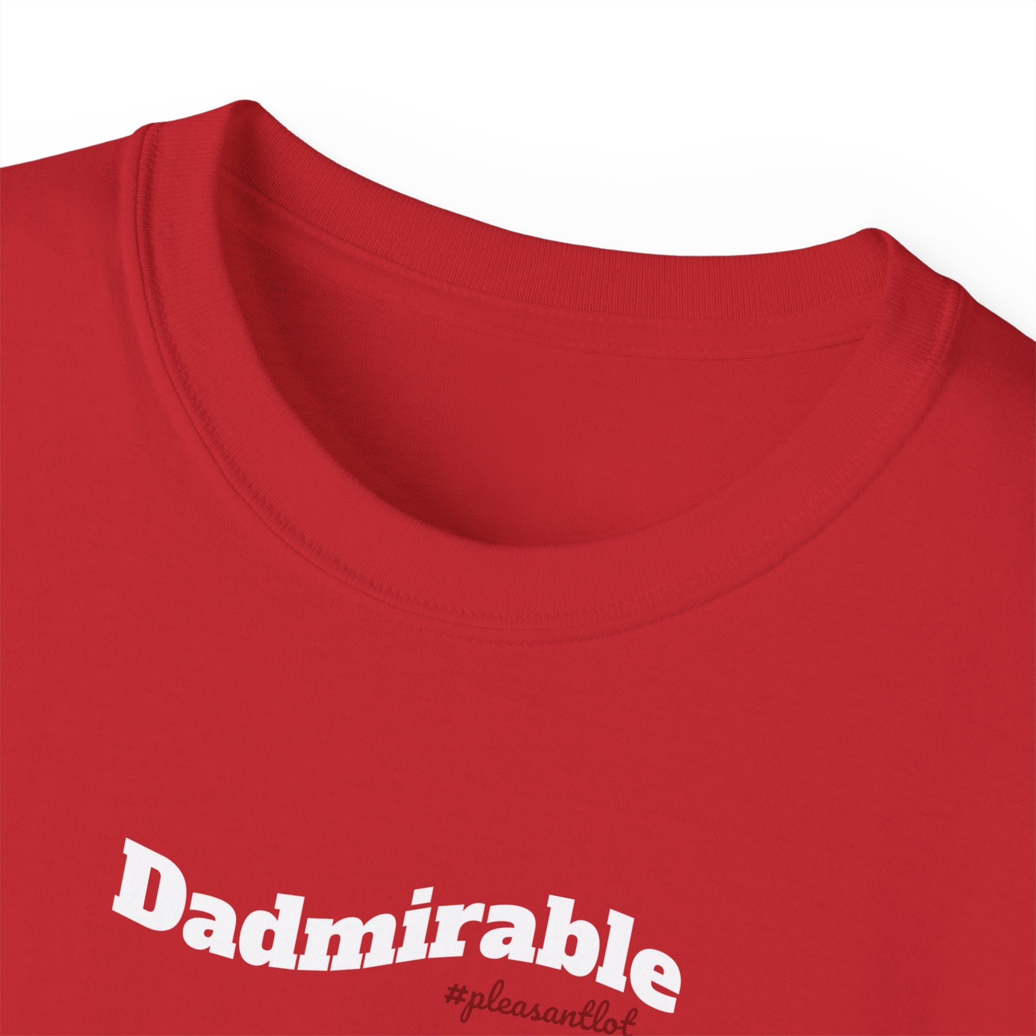 Dadmirable Unisex Ultra Cotton T-Shirt, gift for Dad, for all occassions