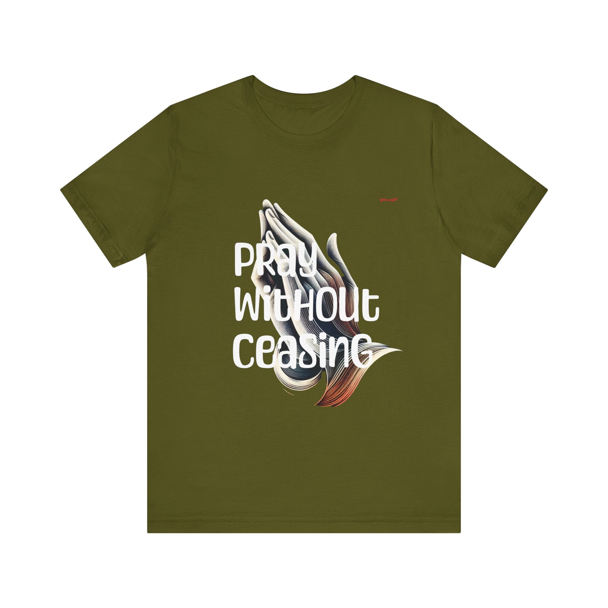 Pray Without Ceasing Unisex Jersey Short Sleeve Tee