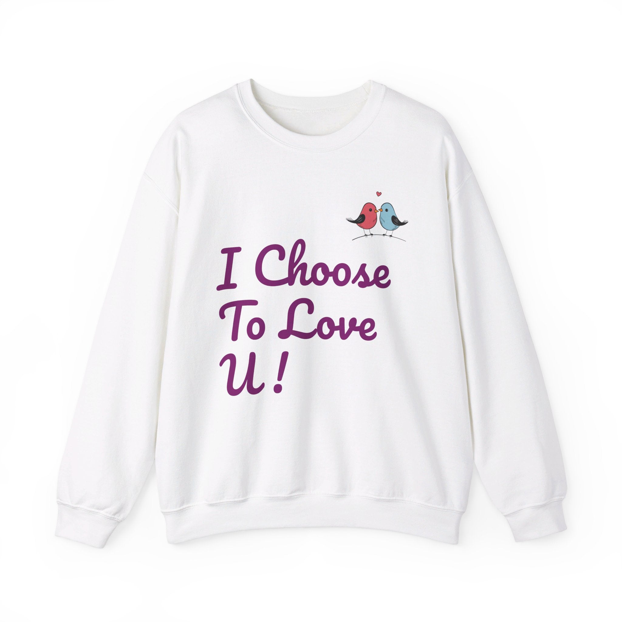 Lovebird Unisex Heavy Blend™ Crewneck Sweatshirt, (I Choose To Love You}, Men and Women Sweatshirt -Purple Font