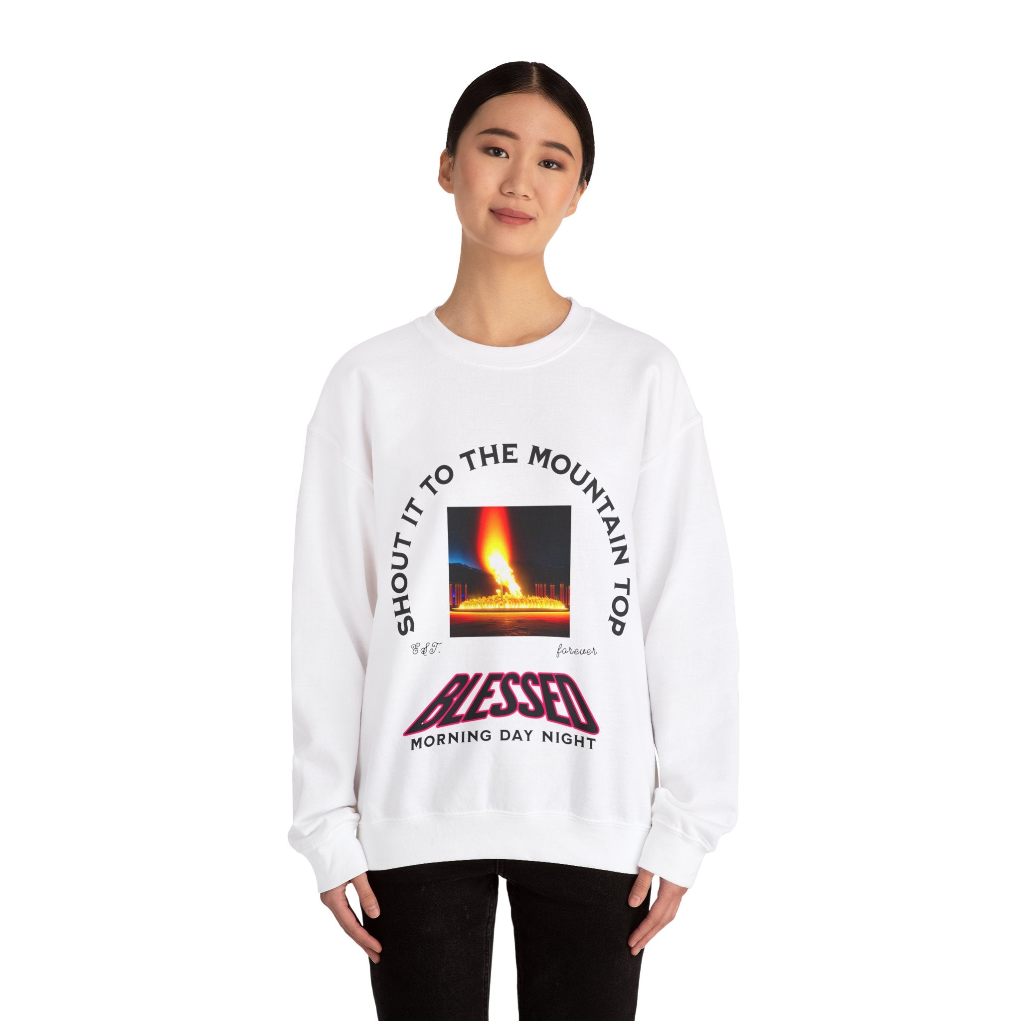 Shout It To The Mountain Top Blessed Unisex Heavy Blend™ Crewneck Sweatshirt