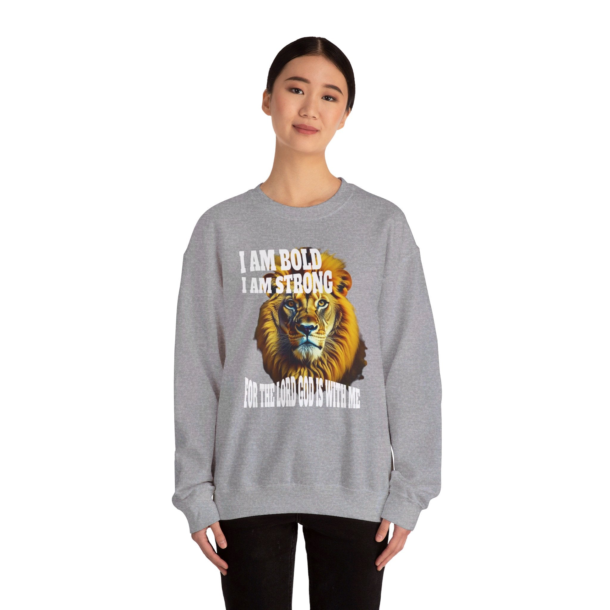 Top Design Sweatshirt, Unisex Heavy Blend™ Crewneck Sweatshirt, Inspirational, I Am Bold, I Am Strong, For The Lord God Is With Me.