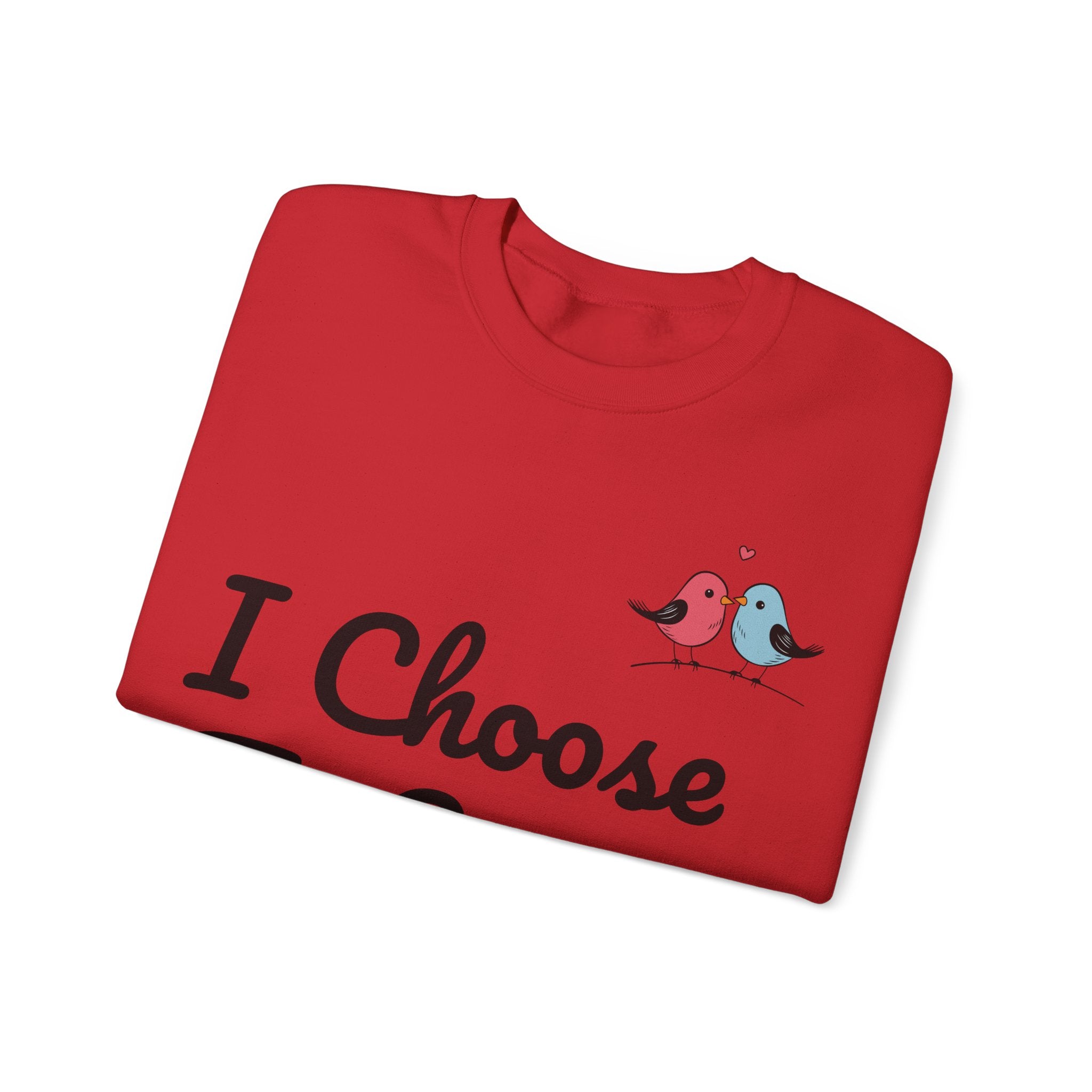 Lovebird Unisex Heavy Blend™ Crewneck Sweatshirt, (I Choose To Love You}, Men and Women Sweatshirt -Red Font