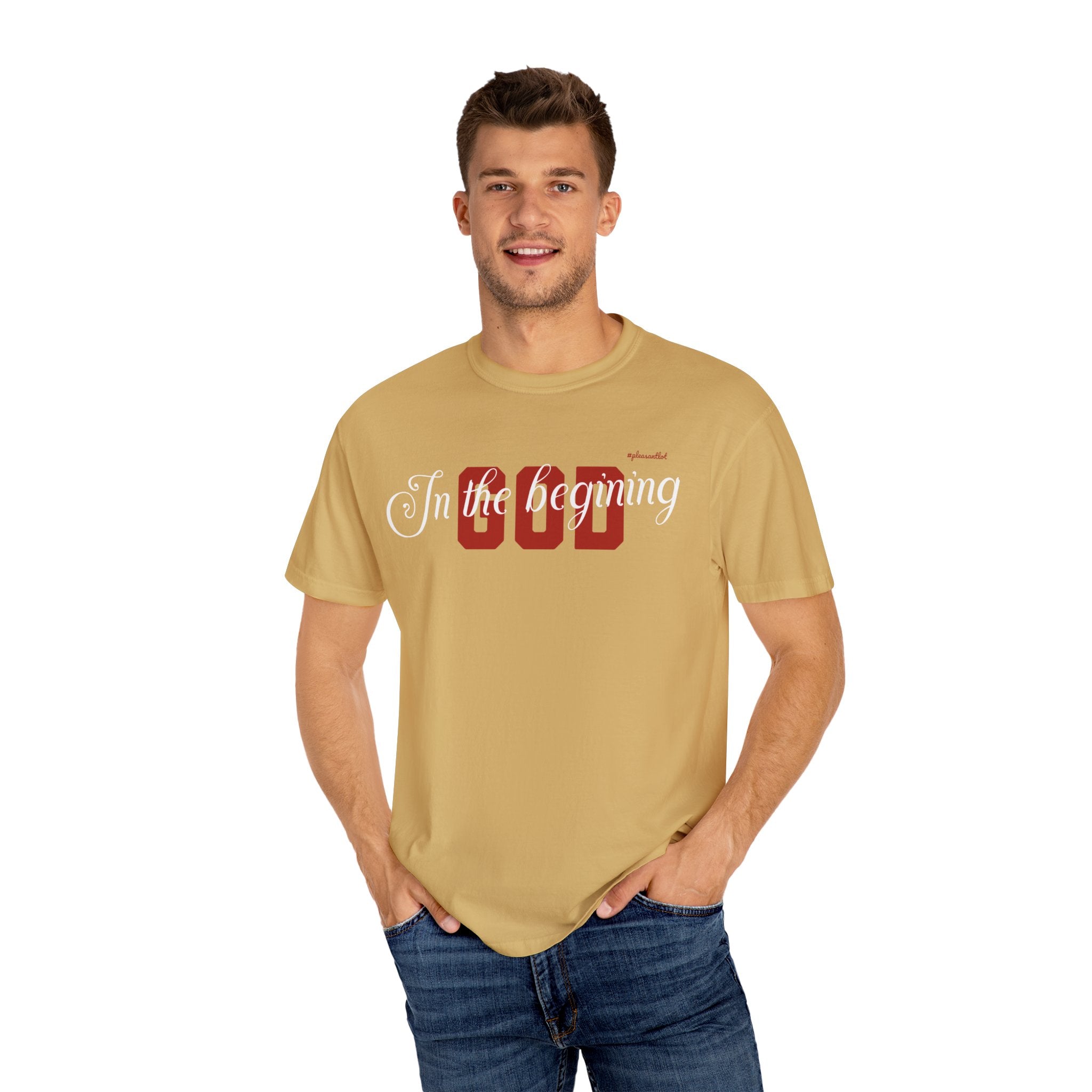 Unisex Garment-Dyed T-shirt(In The Begining, God)