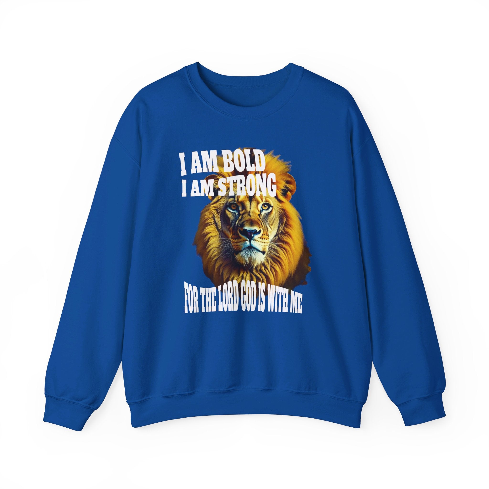 Top Design Sweatshirt, Unisex Heavy Blend™ Crewneck Sweatshirt, Inspirational, I Am Bold, I Am Strong, For The Lord God Is With Me.