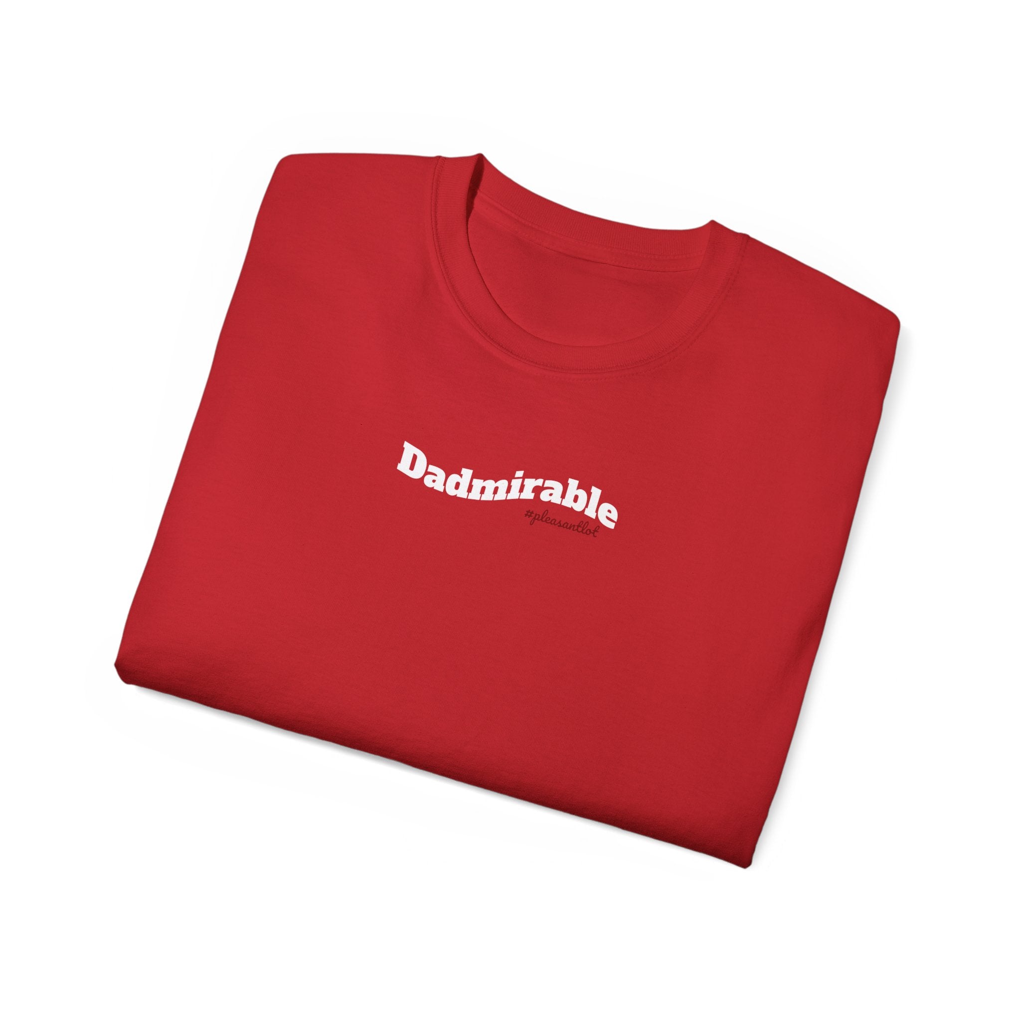 Dadmirable Unisex Ultra Cotton T-Shirt, gift for Dad, for all occassions