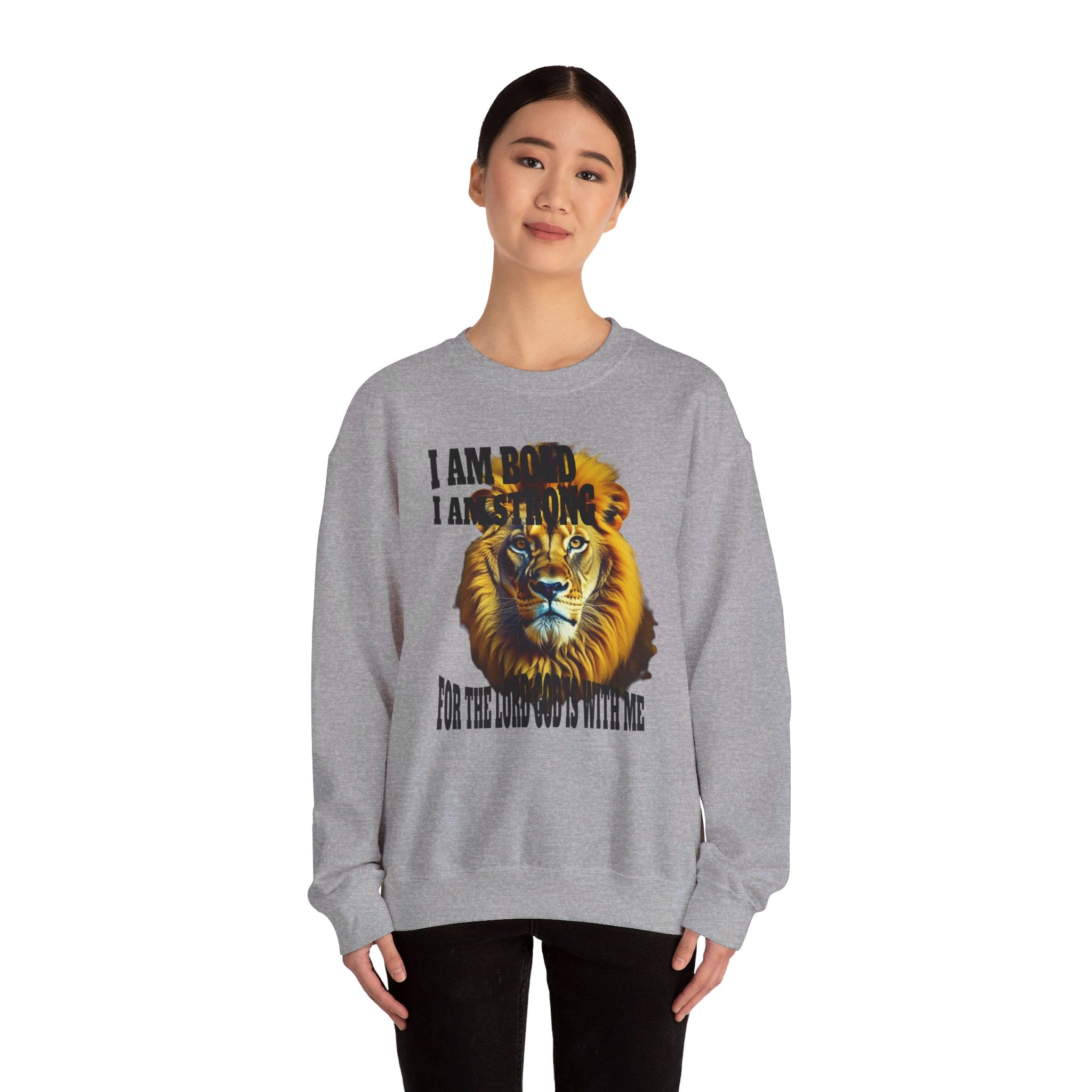 Top Design Sweatshirt, Unisex Heavy Blend™ Crewneck Sweatshirt, Inspirational, I Am Bold, I Am Strong, For The Lord God Is With Me.