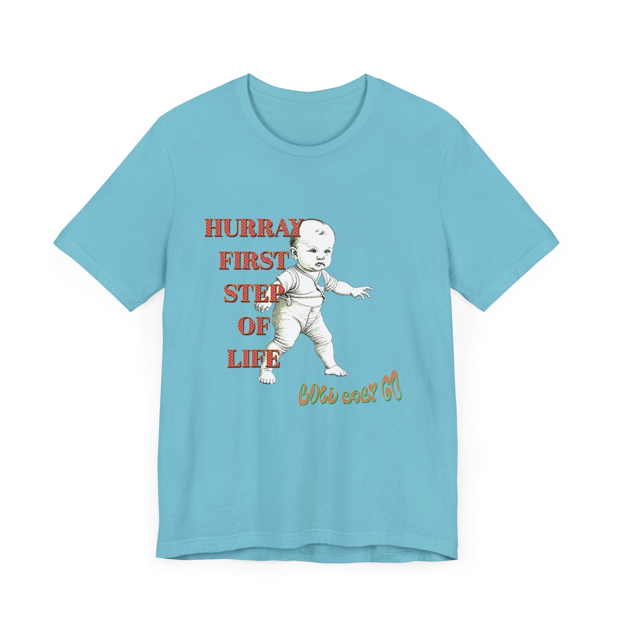 Baby's First Step Unisex Tee