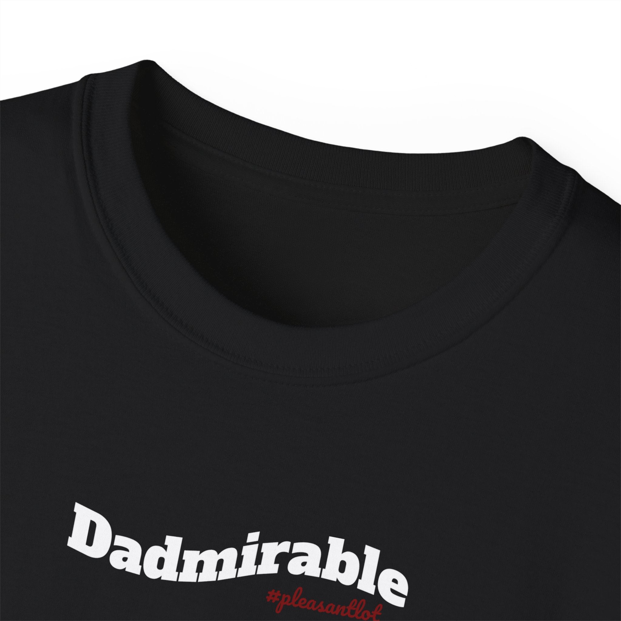 Dadmirable Unisex Ultra Cotton T-Shirt, gift for Dad, for all occassions