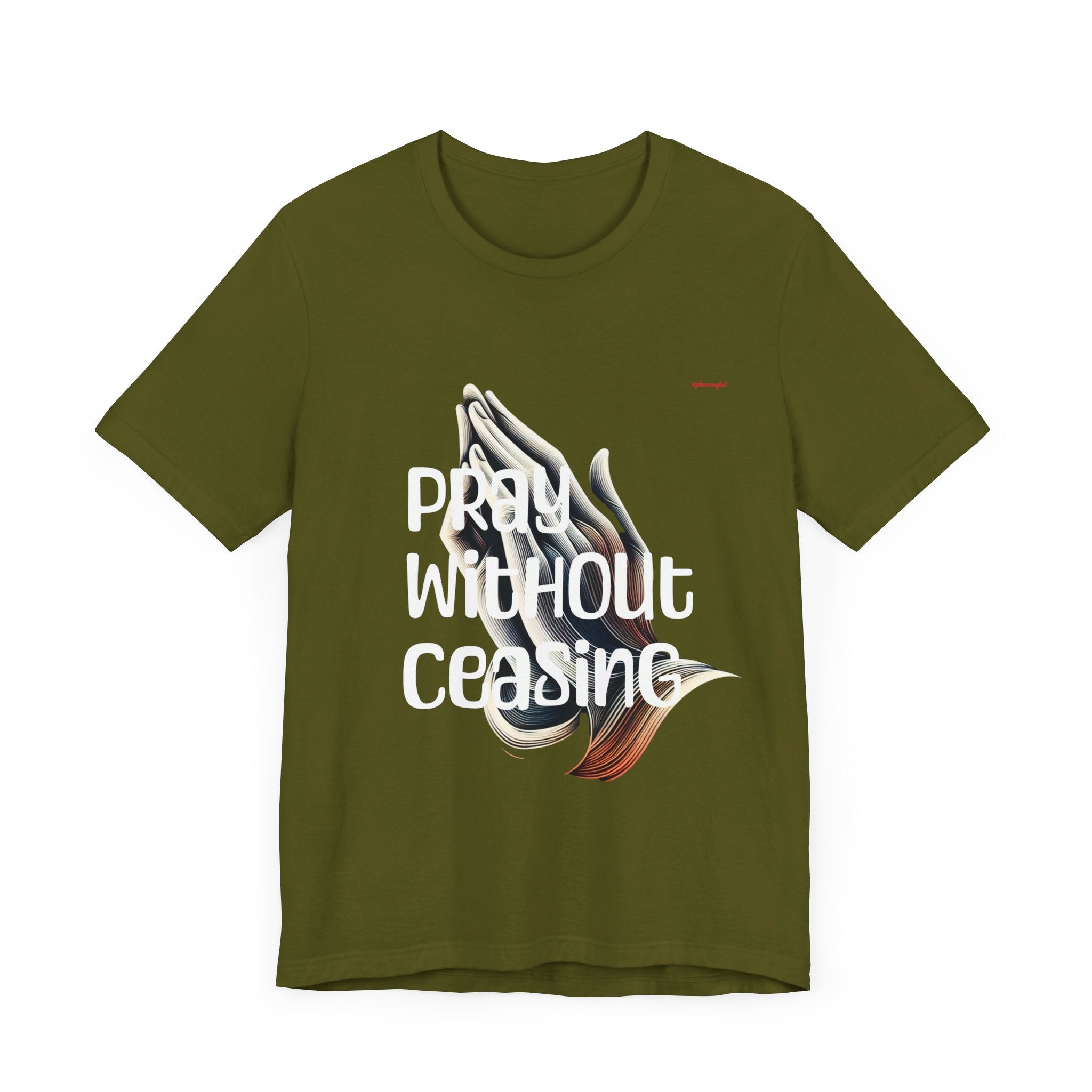 Pray Without Ceasing Unisex Jersey Short Sleeve Tee