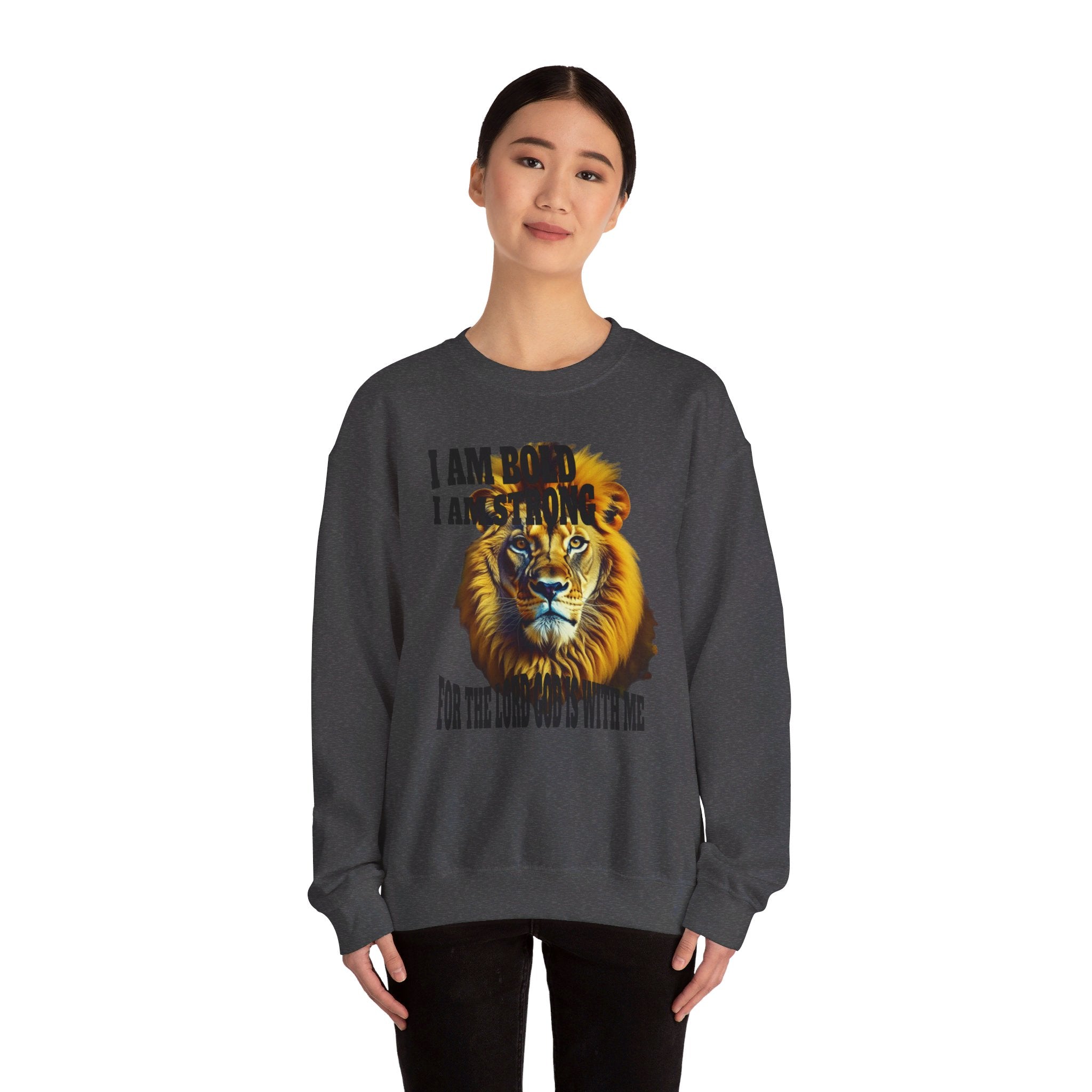 Top Design Sweatshirt, Unisex Heavy Blend™ Crewneck Sweatshirt, Inspirational, I Am Bold, I Am Strong, For The Lord God Is With Me.