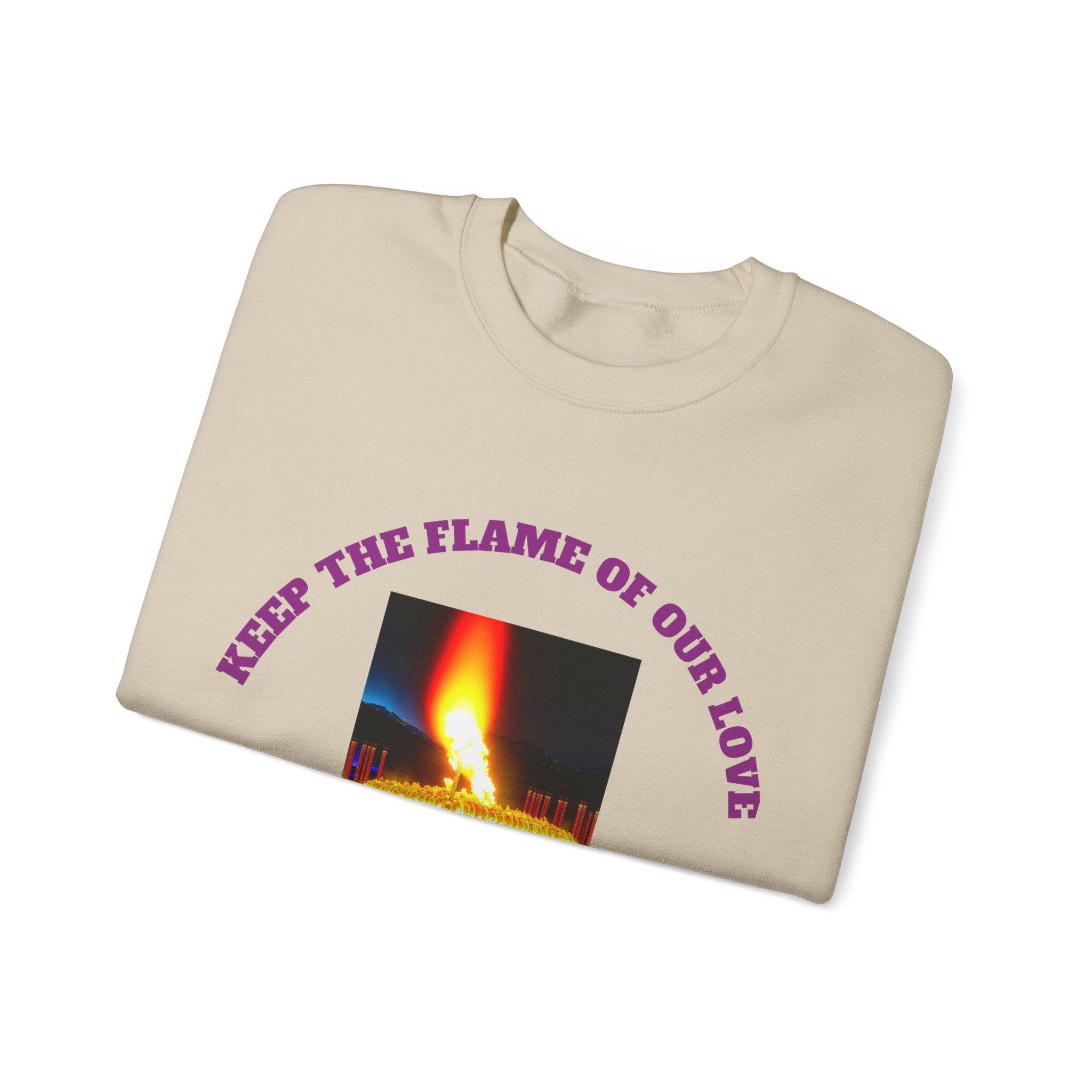 Comfortable Sweatshirt, Unisex Heavy Blend™ Crewneck Sweatshirt, Keep The Flame Of Love Forever.