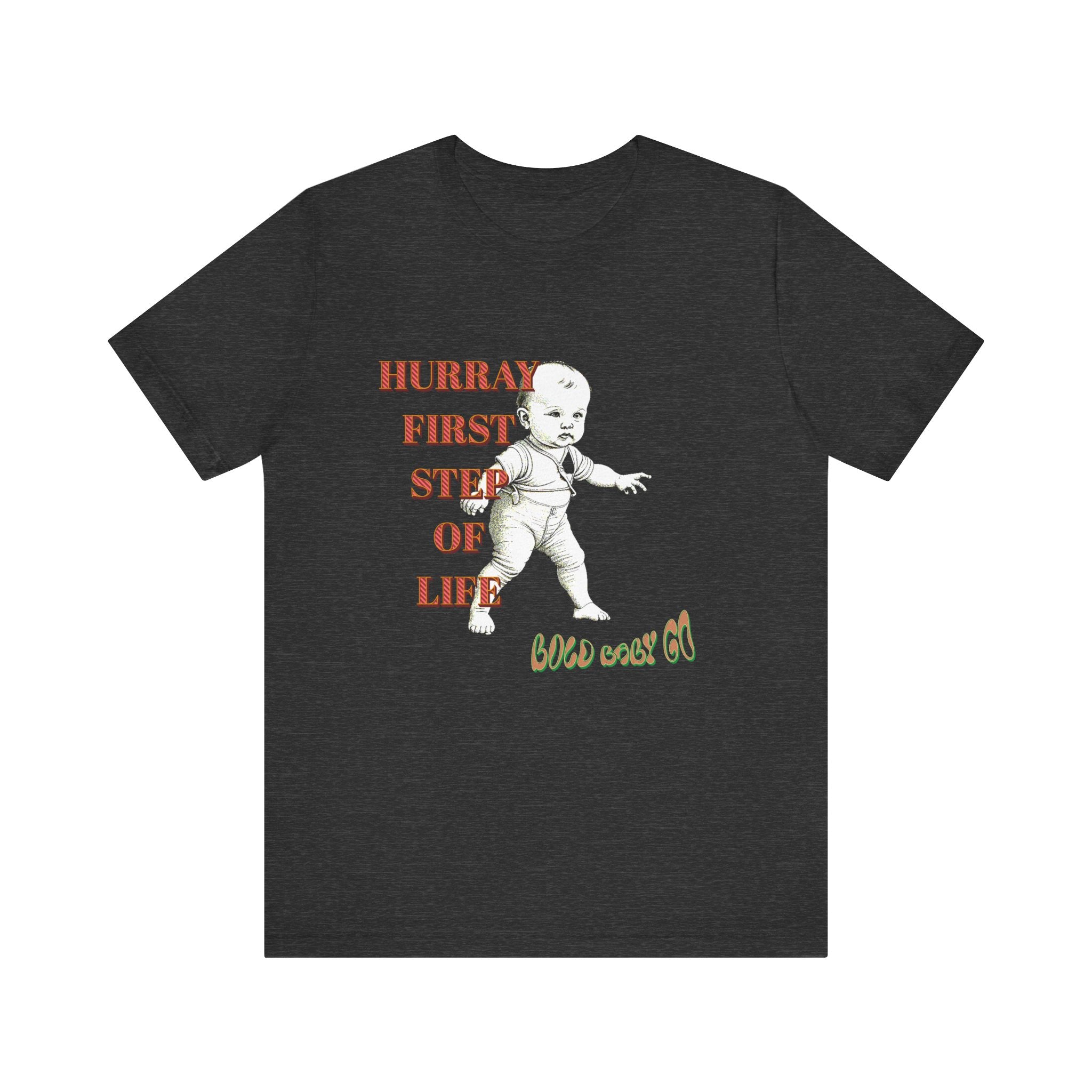 Baby's First Step Unisex Tee