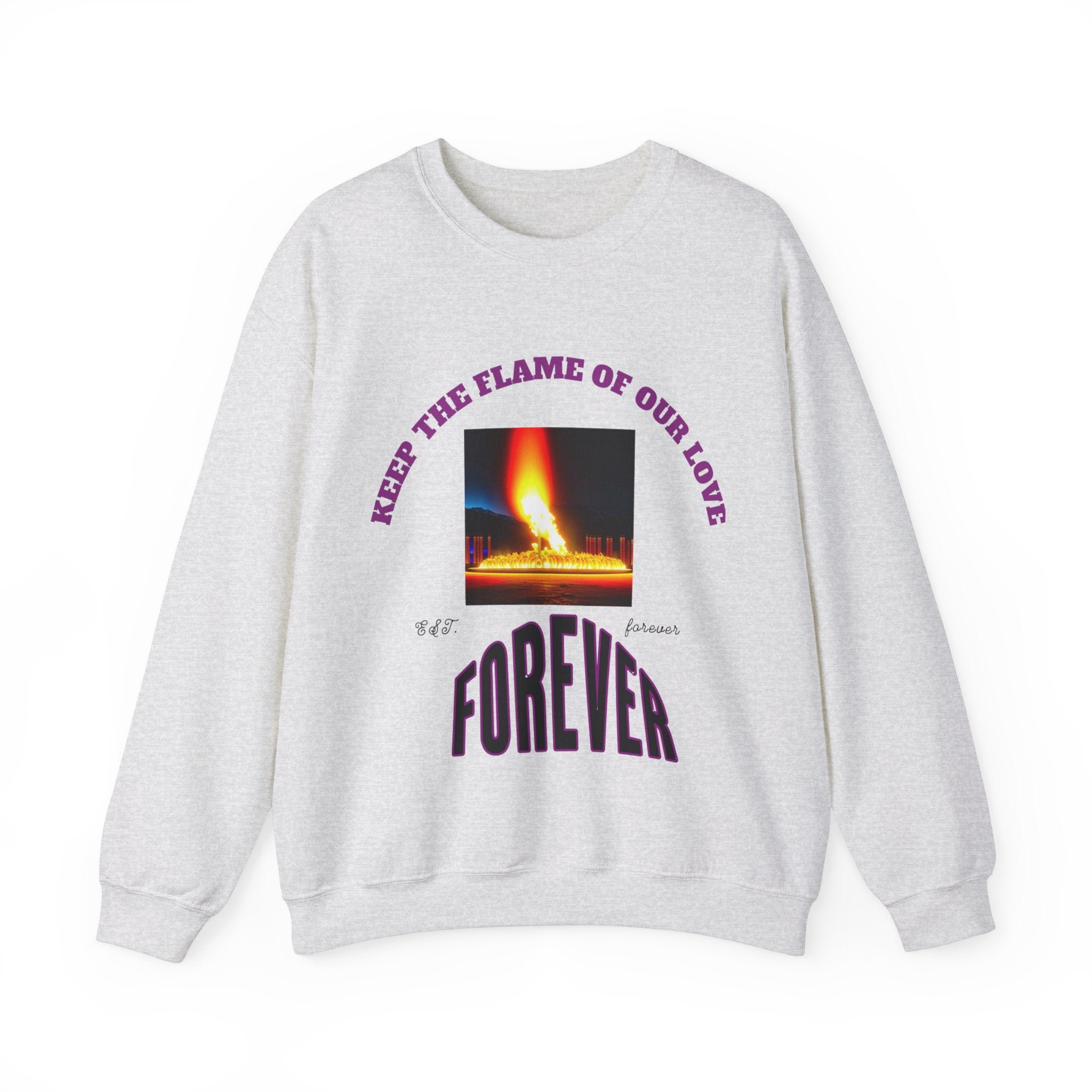 Comfortable Sweatshirt, Unisex Heavy Blend™ Crewneck Sweatshirt, Keep The Flame Of Love Forever.