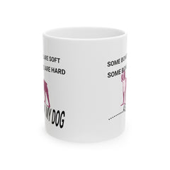 Pleasantlot Ceramic Mug 11oz, Great design, Some Bones Are Hard, Some Bones Are Soft....Ask My Dog