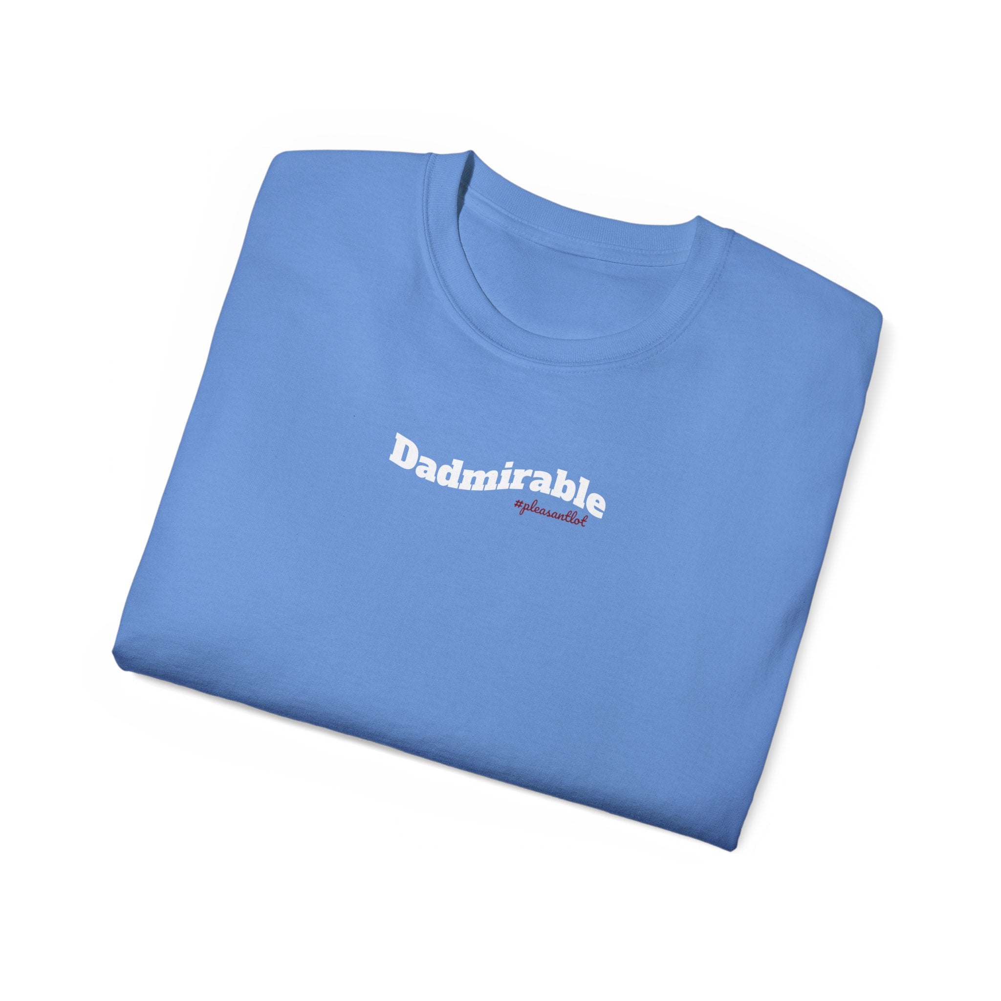 Dadmirable Unisex Ultra Cotton T-Shirt, gift for Dad, for all occassions