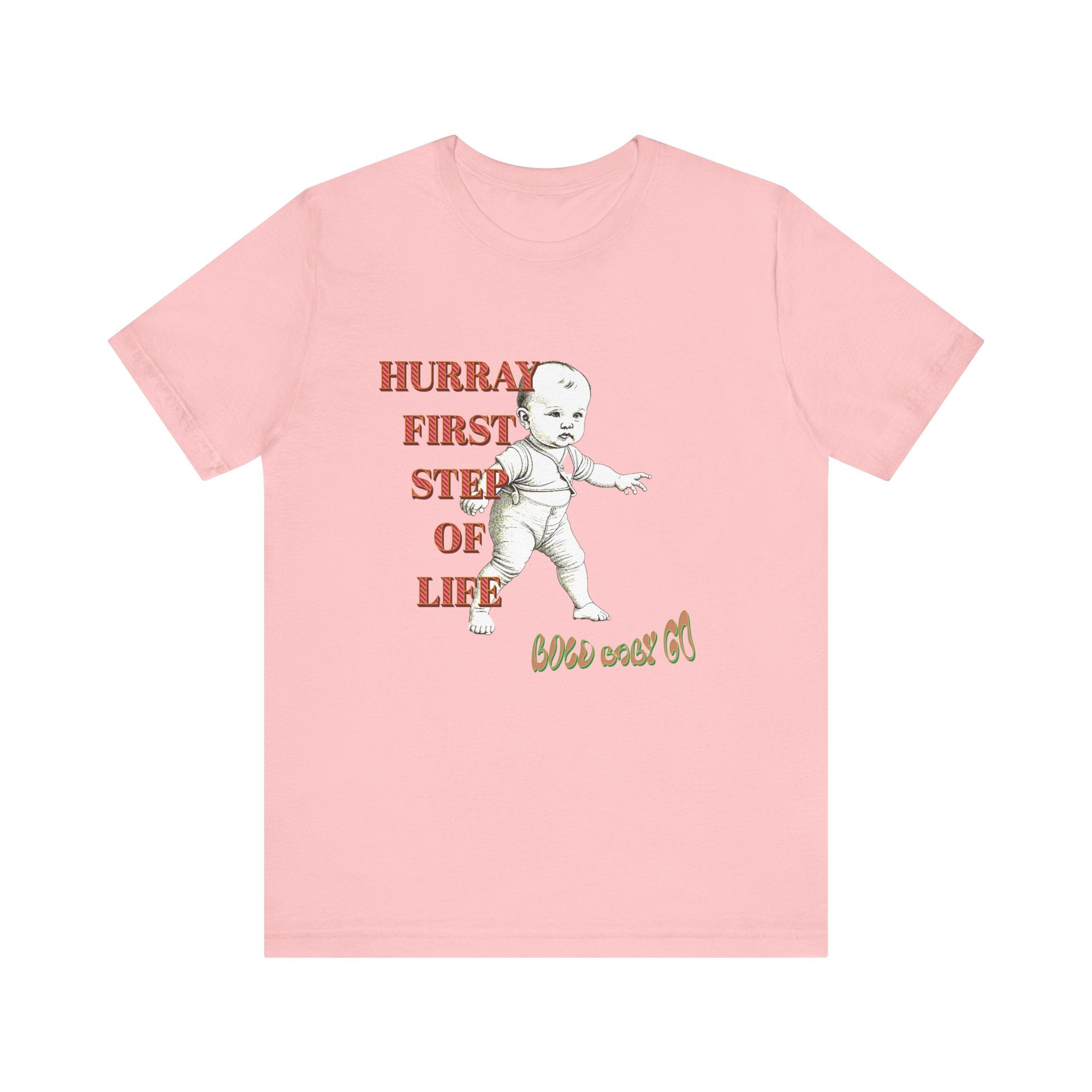 Baby's First Step Unisex Tee