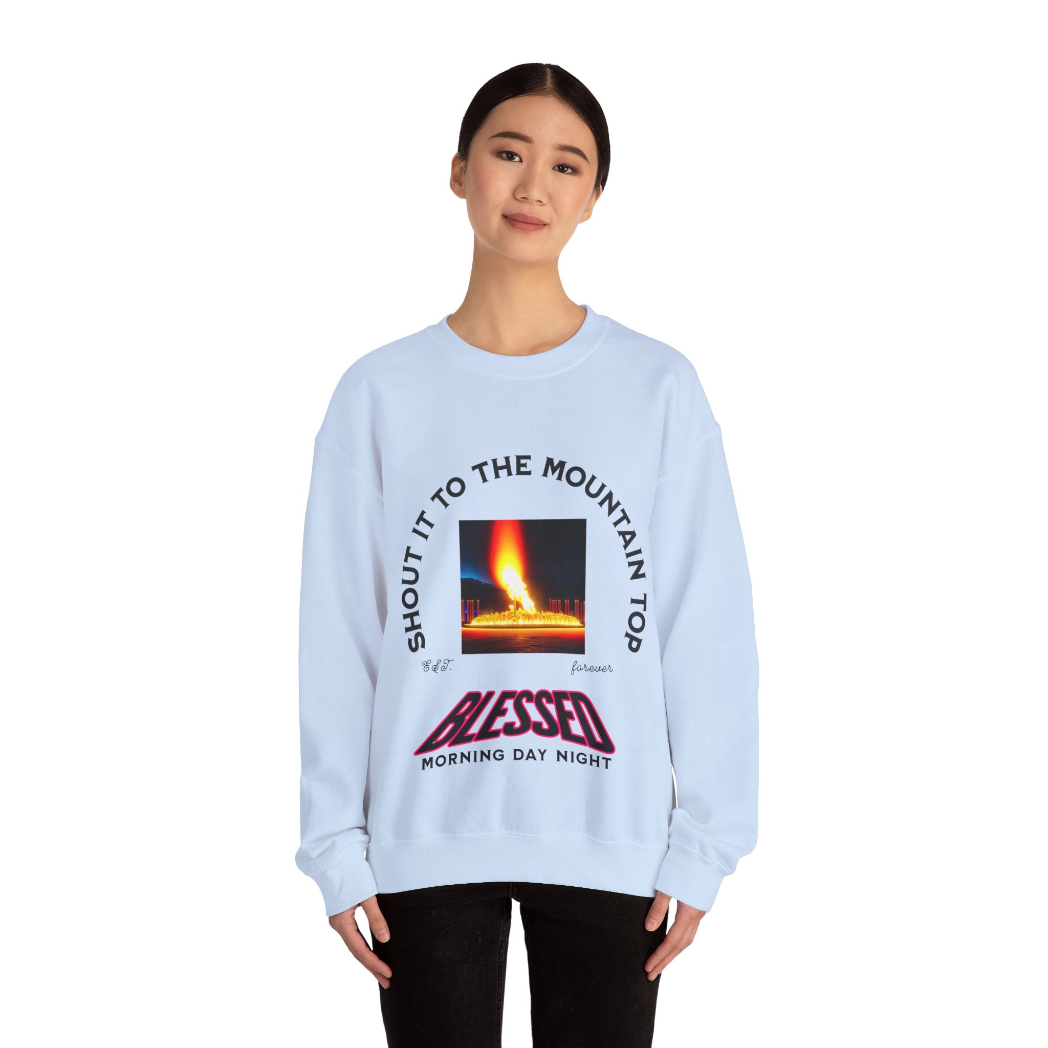 Shout It To The Mountain Top Blessed Unisex Heavy Blend™ Crewneck Sweatshirt