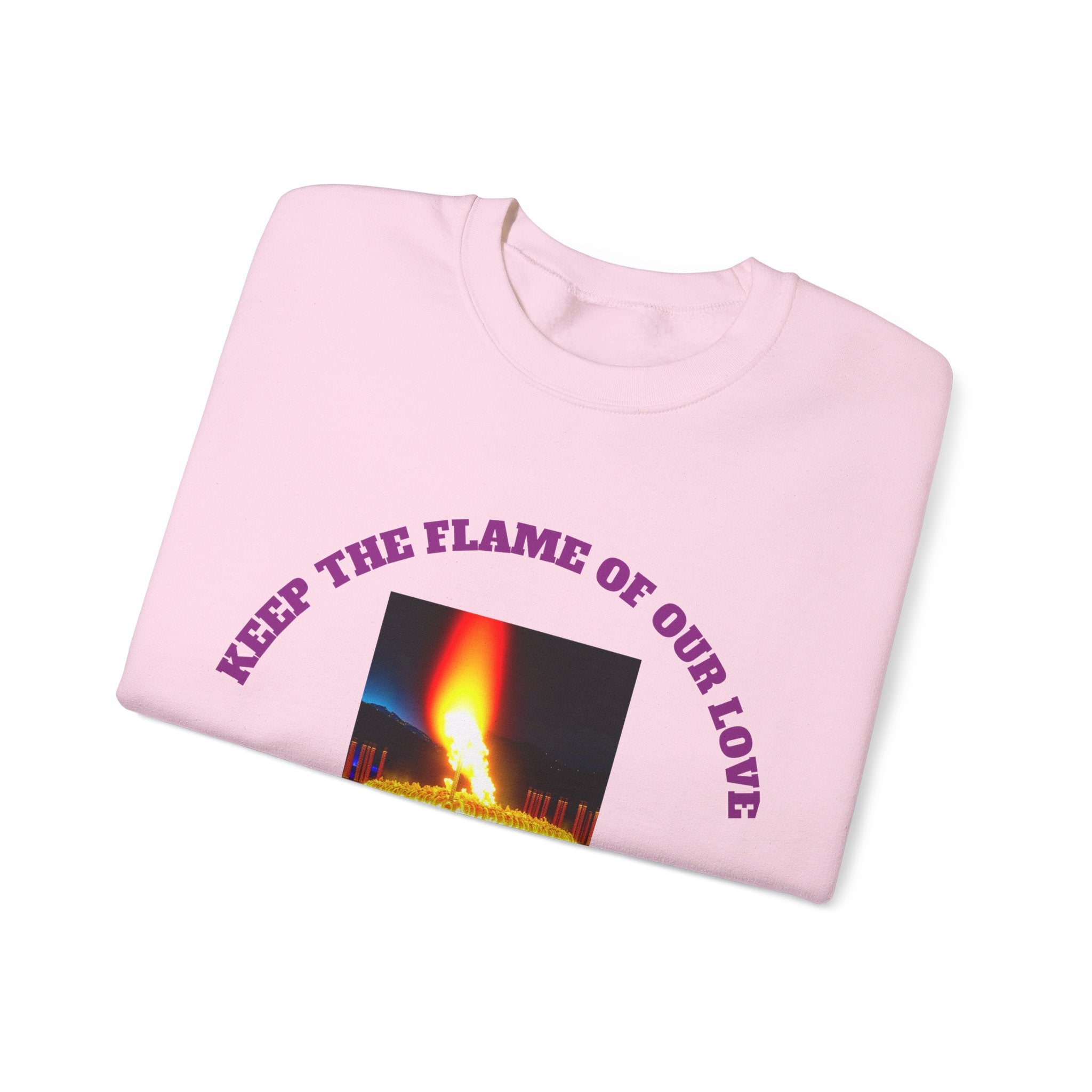 Comfortable Sweatshirt, Unisex Heavy Blend™ Crewneck Sweatshirt, Keep The Flame Of Love Forever.