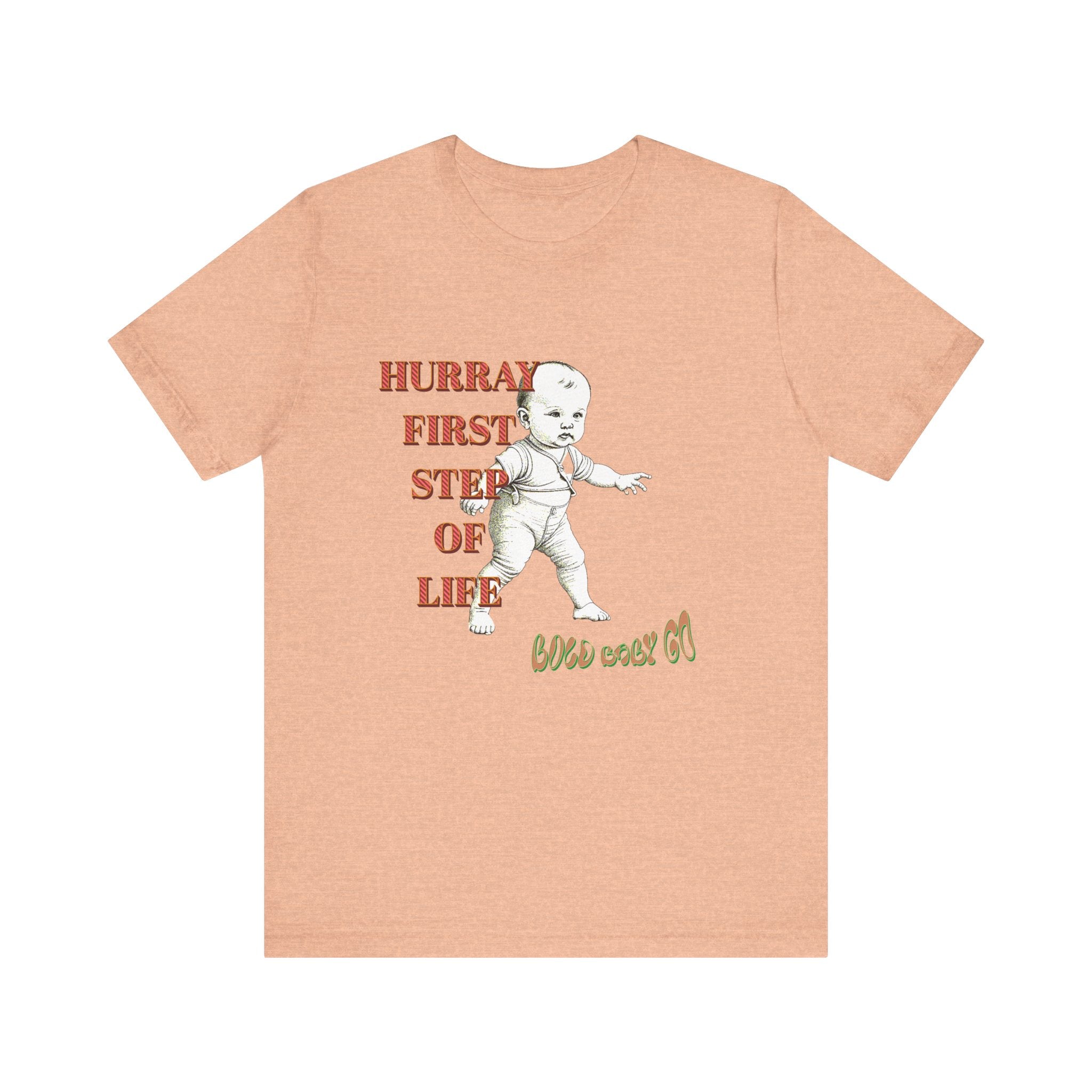 Baby's First Step Unisex Tee