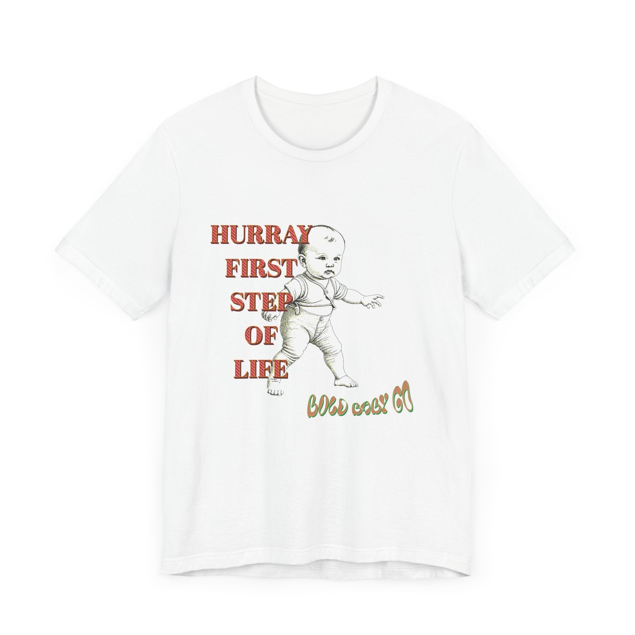 Baby's First Step Unisex Tee