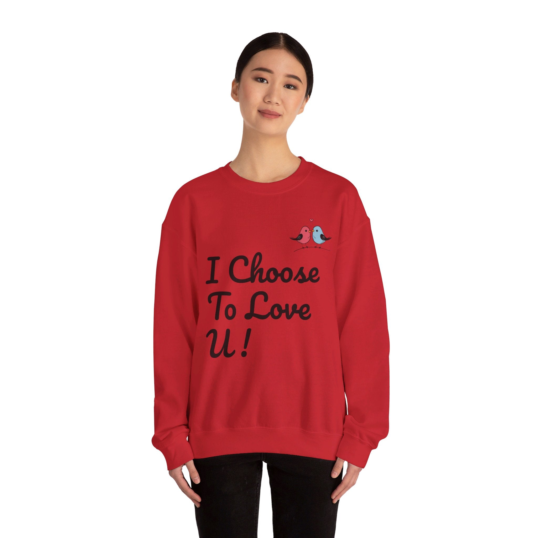 Lovebird Unisex Heavy Blend™ Crewneck Sweatshirt, (I Choose To Love You}, Men and Women Sweatshirt -Black Font