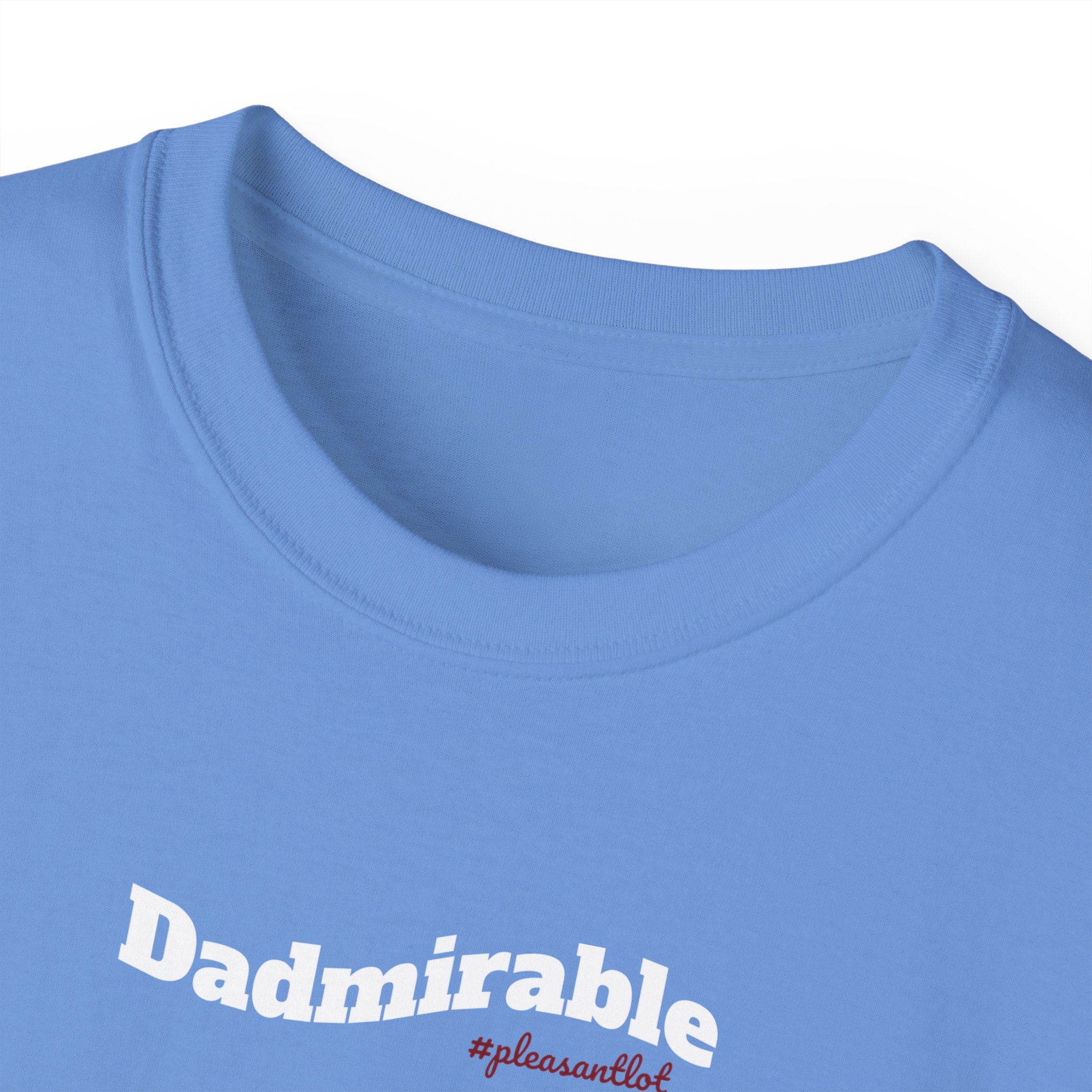 Dadmirable Unisex Ultra Cotton T-Shirt, gift for Dad, for all occassions