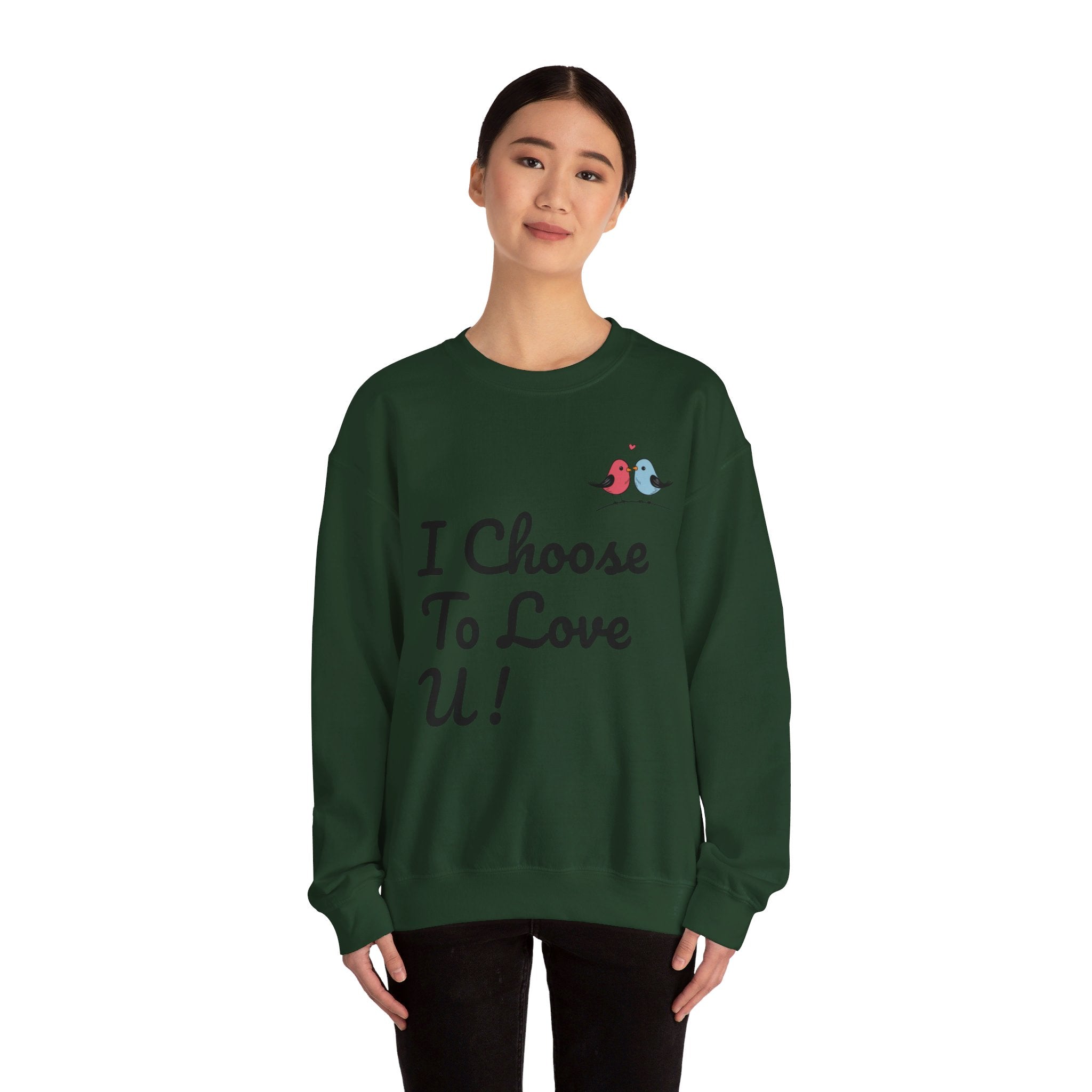 Lovebird Unisex Heavy Blend™ Crewneck Sweatshirt, (I Choose To Love You}, Men and Women Sweatshirt -Black Font