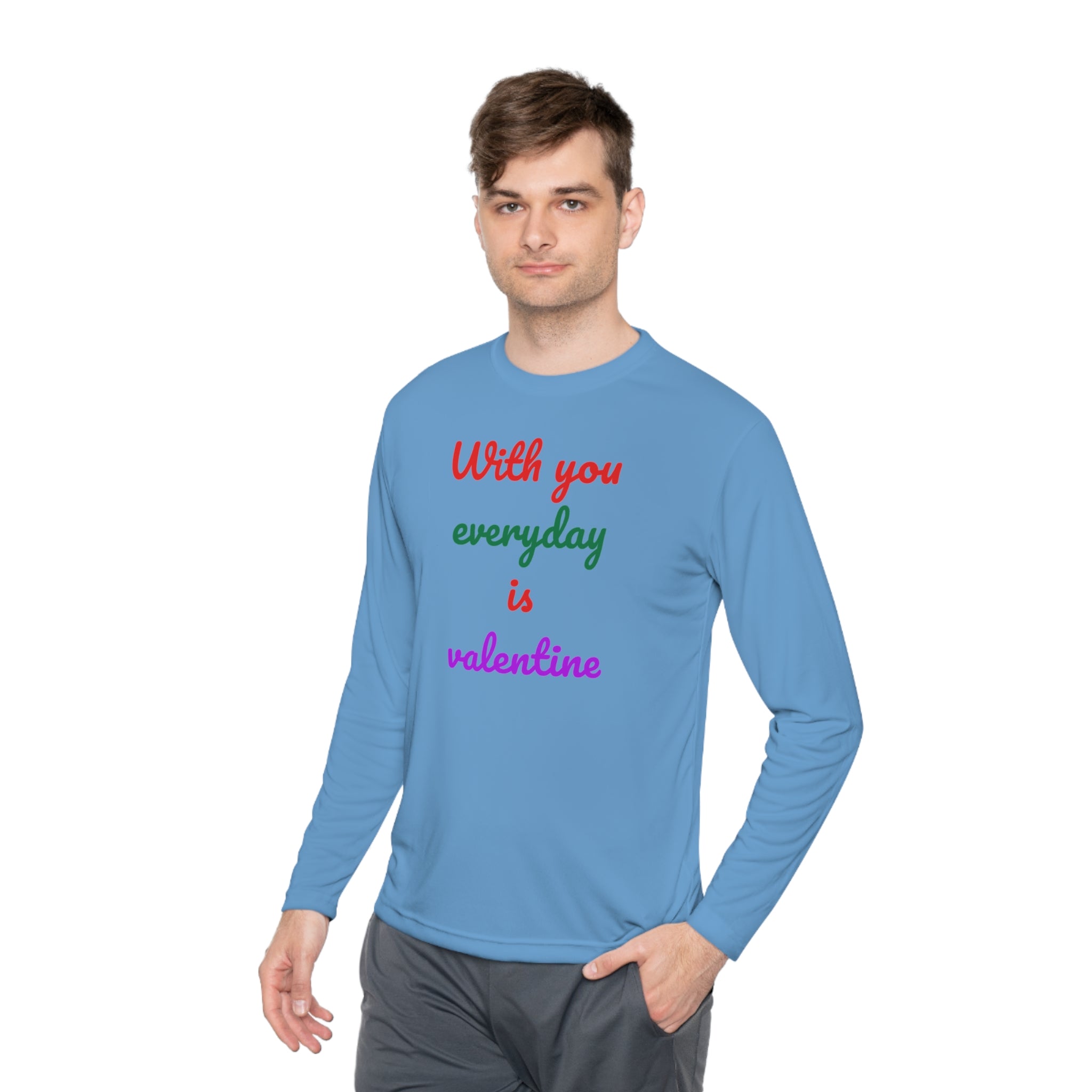 Unisex Lightweight Long Sleeve Tee, Activewear or Everydaywear, Comfy feel, 40+ultraviolet protector factor(With You Everyday Is Valentine)