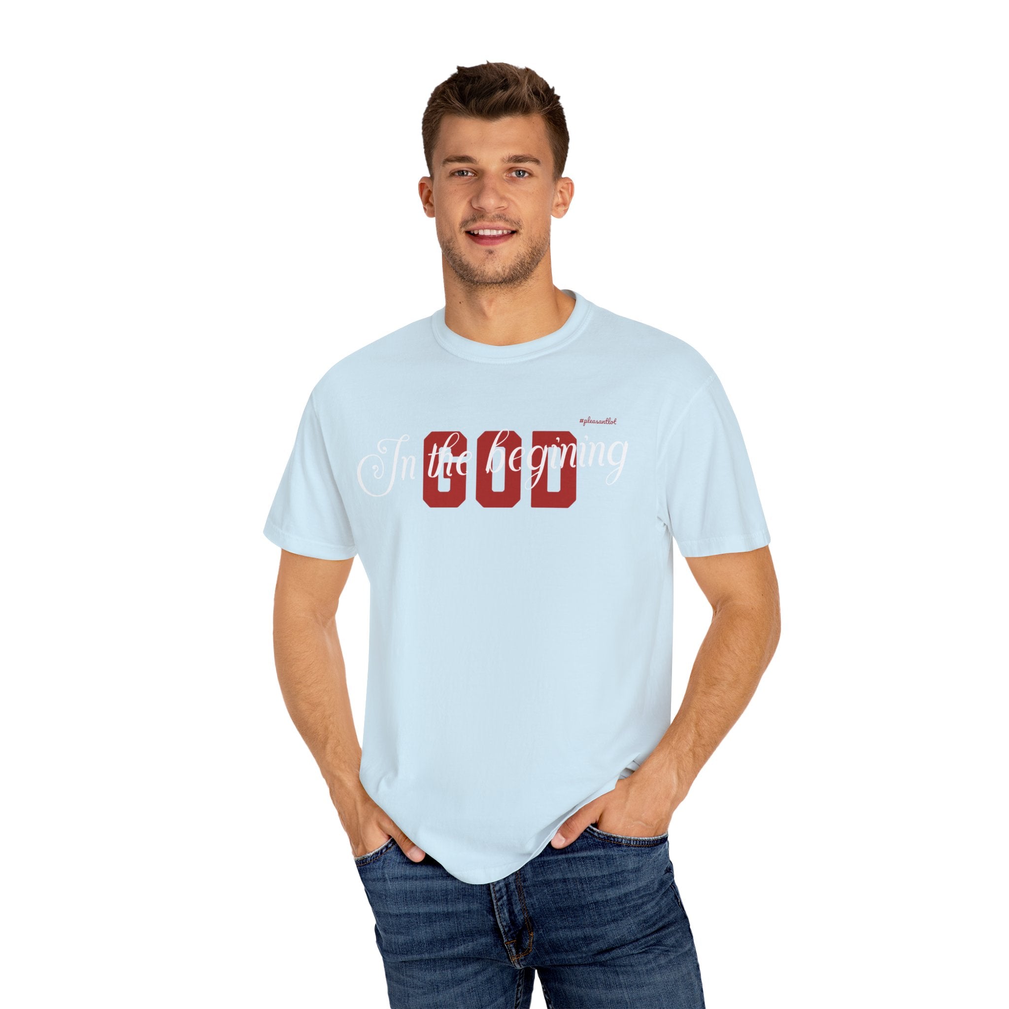 Unisex Garment-Dyed T-shirt(In The Begining, God)