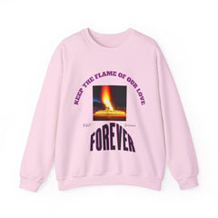 Comfortable Sweatshirt, Unisex Heavy Blend™ Crewneck Sweatshirt, Keep The Flame Of Love Forever.